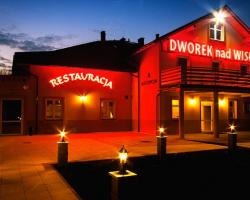 Dworek nad Wisłą
