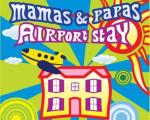 Mamas & Papas Airport Stay